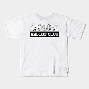 225lbs Club Kids T-Shirt